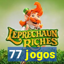 77 jogos